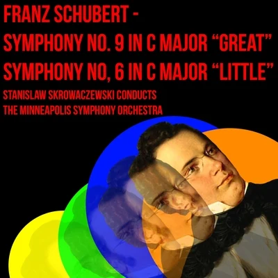 Franz Schubert - Symphony No. 9 In C Major "Great" & Symphony No. 6 In C Major "Little" 專輯 Stanislaw Skrowaczewski/London Philharmonic Orchestra