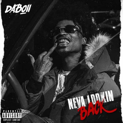 Neva Lookin Back 专辑 DaBoii