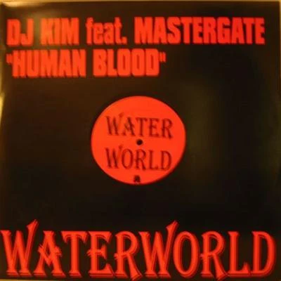 DJ Kim Feat. Mastergate "Human Blood" 專輯 KILAM/DJ Kim