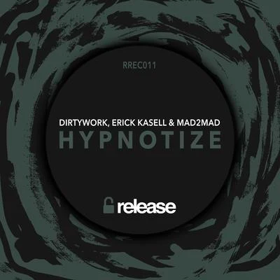 Hypnotize 專輯 Dirtywork