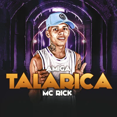 Amiga Talarica 專輯 Dj Gabriel do Borel/MC Rick