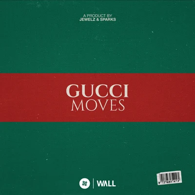 Gucci Moves 專輯 Jewelz & Sparks