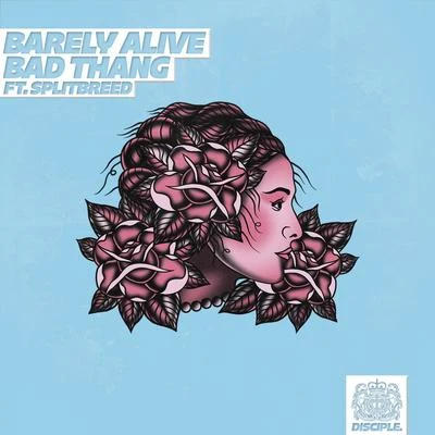 Bad Thang 專輯 Barely Alive