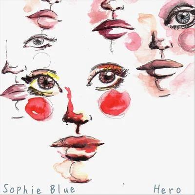 Hero 專輯 Leeb/Antonio Sagrero/Abbsolut/Sophie Blue