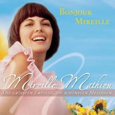 Bonjour Mireille 专辑 Mireille Mathieu