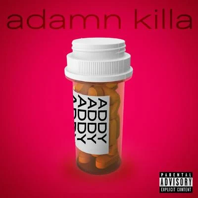 Addy 專輯 Adamn Killa/Jammer/Killavesi