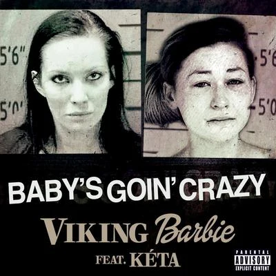 Babys Goin Crazy (feat. Kéta) 專輯 Kido/KETA