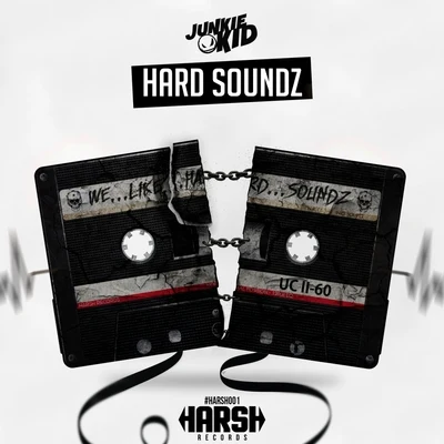 Hard Soundz 專輯 Shelboy/Junkie Kid