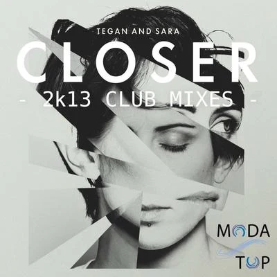 Closer - 2K13 Club Mixes 專輯 Tegan