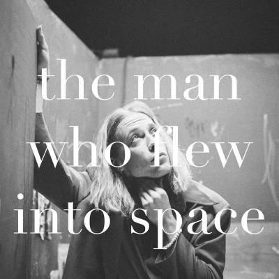 the man who flew into space 專輯 Isaac Gracie