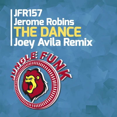 The Dance (Joey Avila Remix) 專輯 Jerome Robins