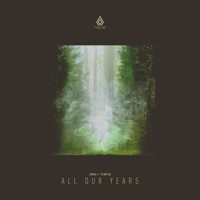 All Our Years 專輯 Tempza