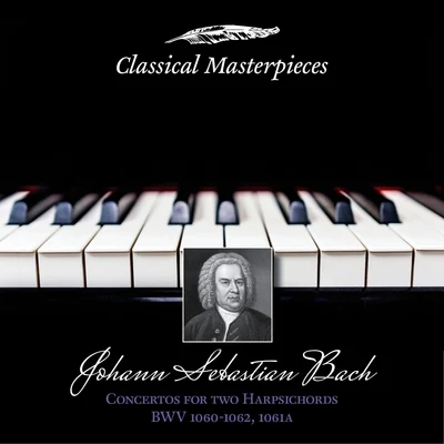 Jeffrey KahaneHilary HahnLos Angeles Chamber Orchestra Johann Sebastian Bach: Concertos for Two Harpsichords BWV1060-1062&BWV1061a