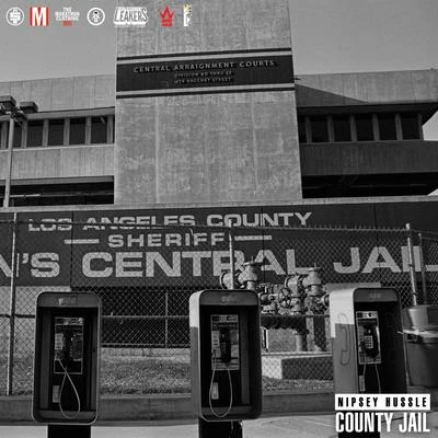 Nipsey Hussle County Jail