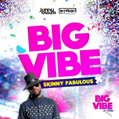 Big Vibe 專輯 Skinny Fabulous/Konshens