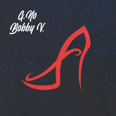 Stilletos & Toes 專輯 Bobby V