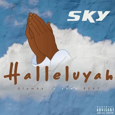 Halleluyah 專輯 Sky/Alex Sensation/NaCho/Pharrell Williams/Bïa