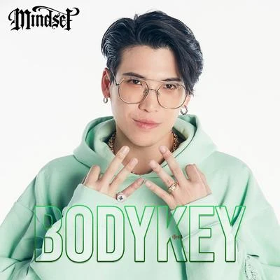 Bodykey 專輯 Mindset/MVL/P-Hot