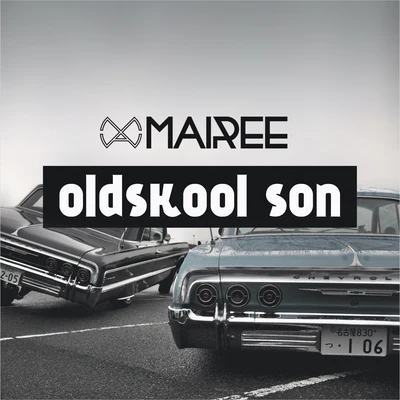 Oldskool Son 专辑 Mairee/Nathalie Blue/Bougenvilla