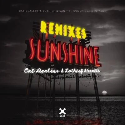 Sunshine (Remixes) 專輯 Cat Dealers/Annelisa Franklin/Nils Hoffmann/Diana Miro/VIZE