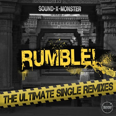 Rumble! (The Ultimate Single Remixes) 專輯 Sound-X-Monster