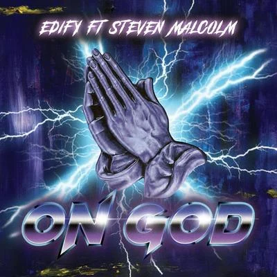 On God (feat. Steven Malcolm) 专辑 We Are Messengers/Steven Malcolm/Neon Feather