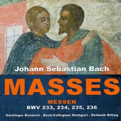 Johann Sebastian Bach: Masses BWV 233, 234, 235 & 236 專輯 Bach-Collegium Stuttgart/Gächinger Kantorei/Unknown Artist/Helmuth Rilling