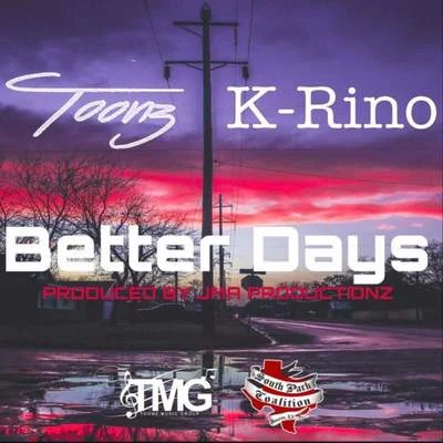 Better Days 专辑 Prynce P/K-Rino/Bubba/IQ Muzic/Susy Solis