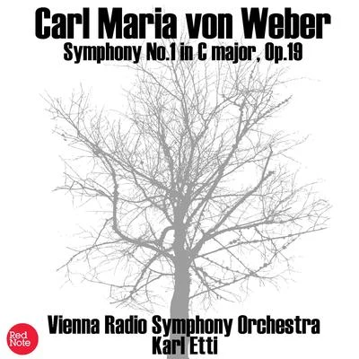 Von Weber: Symphony No.1 in C major, Op.19 專輯 Vienna Radio Symphony Orchestra/Enrico Caruso/Giulio Setti