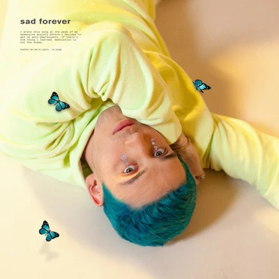 Sad Forever 专辑 Juha/Lauv