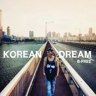 Korean Dream 專輯 Briel/B-Free