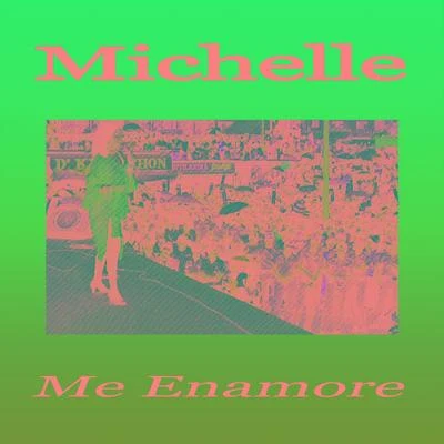 Me Enamore 專輯 Michelle