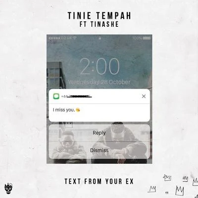 Text From Your Ex (feat. Tinashe) [Billon Remix] 專輯 Tinie Tempah