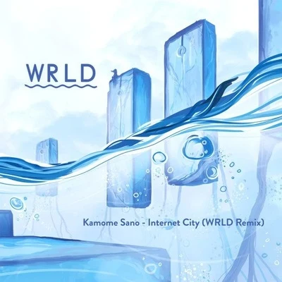 Internet City (WRLD Remix) 专辑 WRLD/Savoi