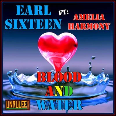 Blood and Water 專輯 Earl Sixteen