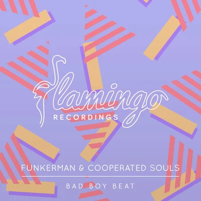 Bad Boy Beat (Extended Mix) 專輯 Funkerman