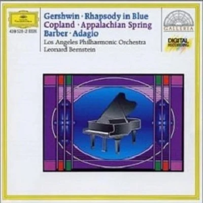 Gershwin: Rhapsody in Blue; Copland: Appalachian String; Barber: Adagio (Leonard Bernstein Edition) 專輯 Leonard Bernstein