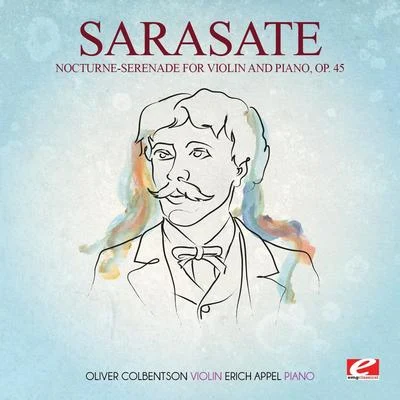 Pablo de Sarasate Sarasate: Nocturne-Serenade for Violin and Piano, Op. 45 (Digitally Remastered)