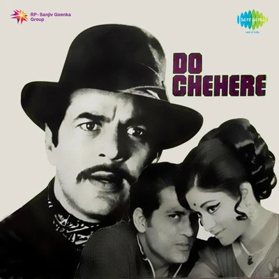 Do Chehere 專輯 Manna Dey/Mohammed Rafi/Lata Mangeshkar/Bhupinder Singh/Mukesh