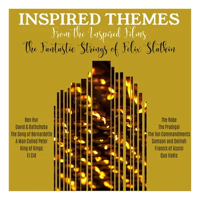 Inspired Themes from the Inspired Films 專輯 The Hollwood Bowl Symphony Orchestra/Felix Slatkin/Carmen Dragon/Leonard Pennario