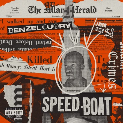 SPEEDBOAT (J Rick Remix) 专辑 Denzel Curry