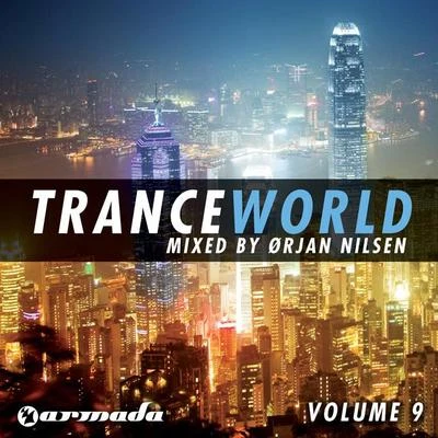 Ørjan Nilsen Trance World, Vol. 9