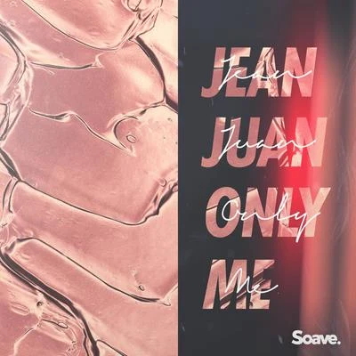 Only Me 專輯 Jean Juan