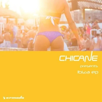 Chicane Ibiza