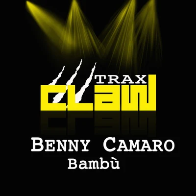 Bambù 專輯 Benny Camaro