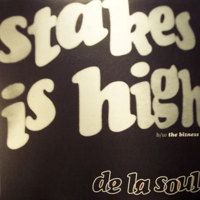 Stakes Is High 專輯 De La Soul