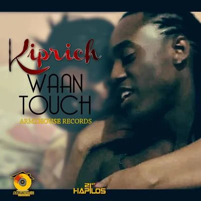 Waan Touch 专辑 Kiprich