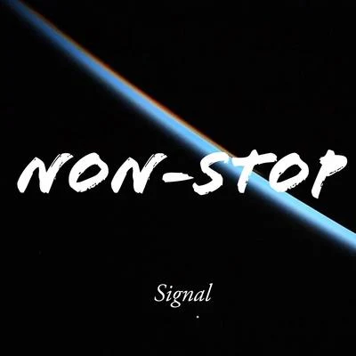 SignalDisproveCulprate Non-Stop