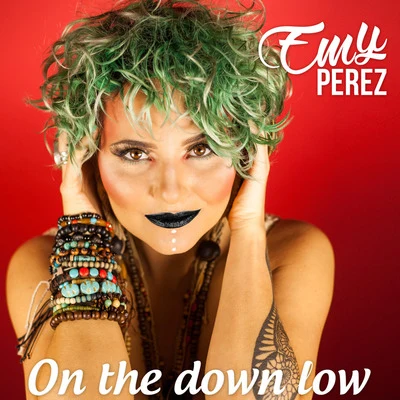 On the Down Low 專輯 Emy Perez/Gesualdi