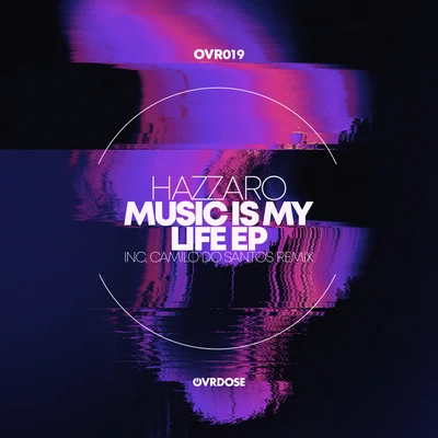 Music Is My Life EP 專輯 Hazzaro/DJ Dan